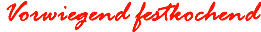 vorwiegend festkochende